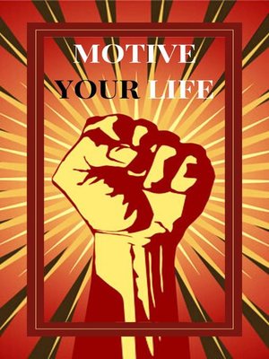 cover image of Motive Your Life